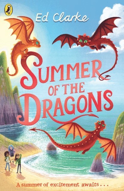 Ed Clarke - Summer of the Dragons, E-bok