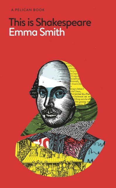 Emma Smith - This Is Shakespeare, E-bok