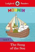 Ladybird Readers Level 3 - Moomin - The Song of the Sea (ELT Graded Reader)