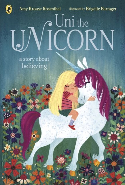 Amy Krouse Rosenthal - Uni the Unicorn, E-bok