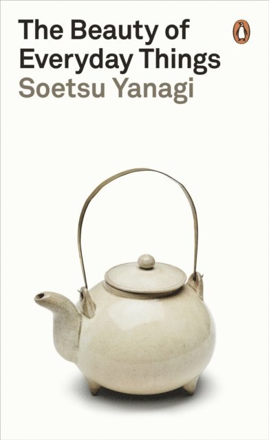 Soetsu Yanagi - Beauty of Everyday Things, E-bok