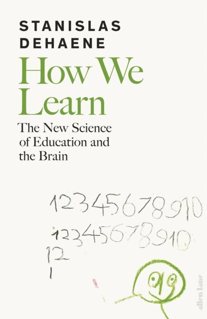 Stanislas Dehaene - How We Learn, E-bok