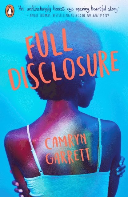 Camryn Garrett - Full Disclosure, E-bok