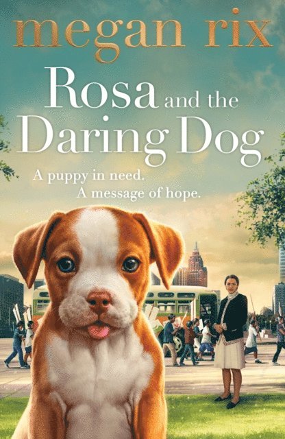 Megan Rix - Rosa and the Daring Dog, E-bok