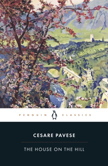 Cesare Pavese - House on the Hill, E-bok