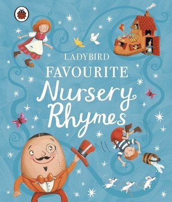 Ladybird - Ladybird Favourite Nursery Rhymes, Inbunden
