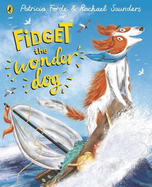 Patricia Forde - Fidget the Wonder Dog, E-bok