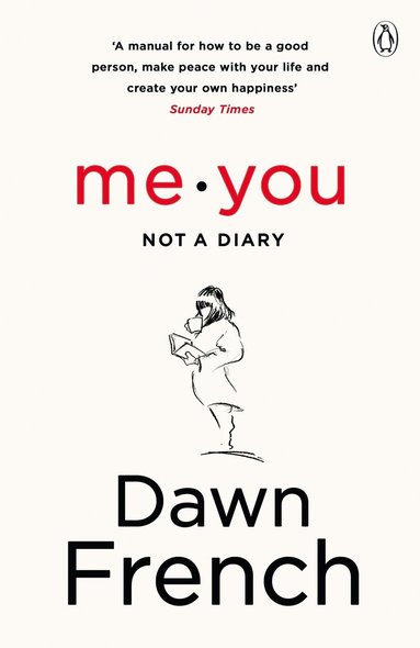 Dawn French - Me. You. Not a Diary, Häftad
