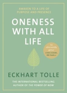Eckhart Tolle - Oneness With All Life, Inbunden