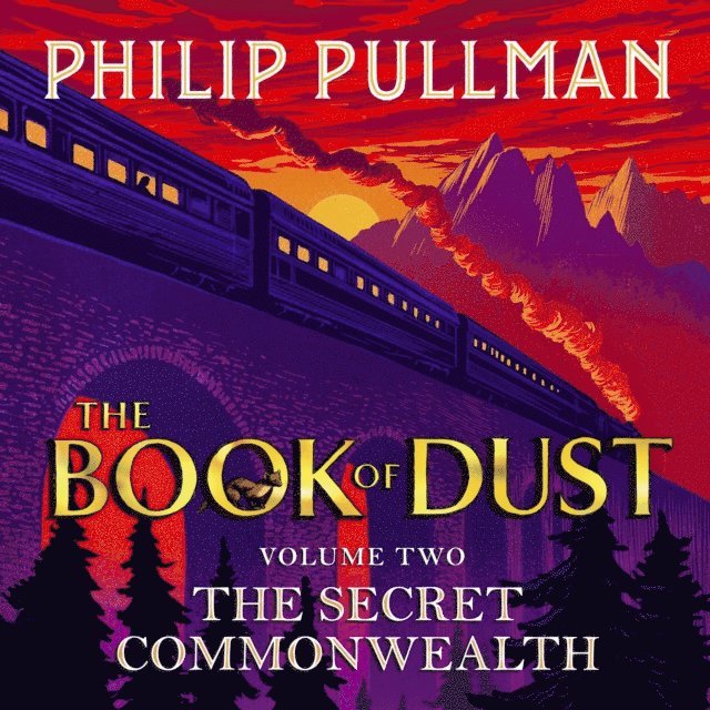 Philip Pullman - Secret Commonwealth: The Book of Dust Volume Two, Ljudbok