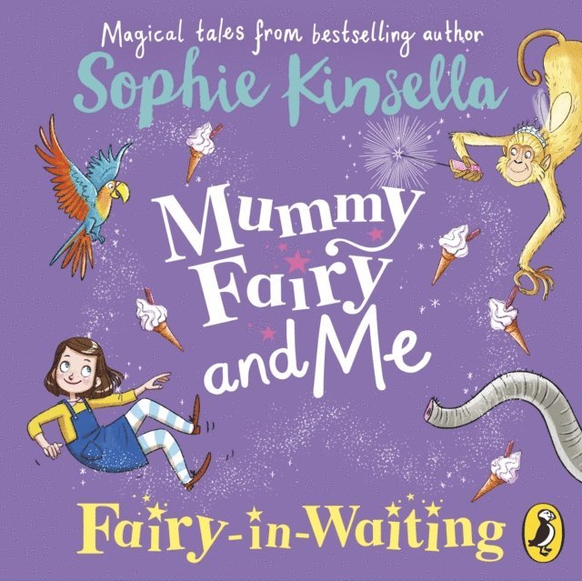 Sophie Kinsella - Mummy Fairy and Me: Fairy-in-Waiting, Ljudbok