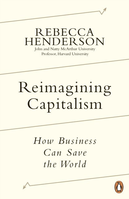 Rebecca Henderson - Reimagining Capitalism, E-bok