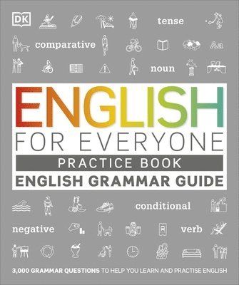 DK - English for Everyone English Grammar Guide Practice Book, Häftad