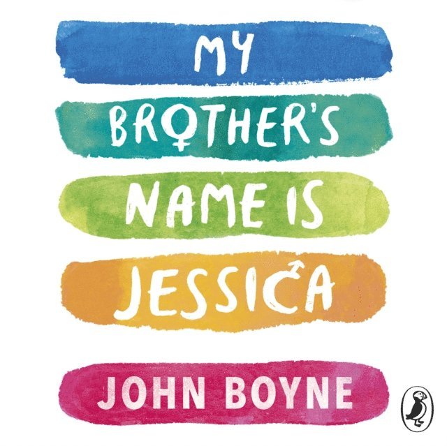 John Boyne - My Brother's Name is Jessica, Ljudbok