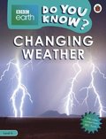 Do You Know? Level 4 - BBC Earth Changing Weather