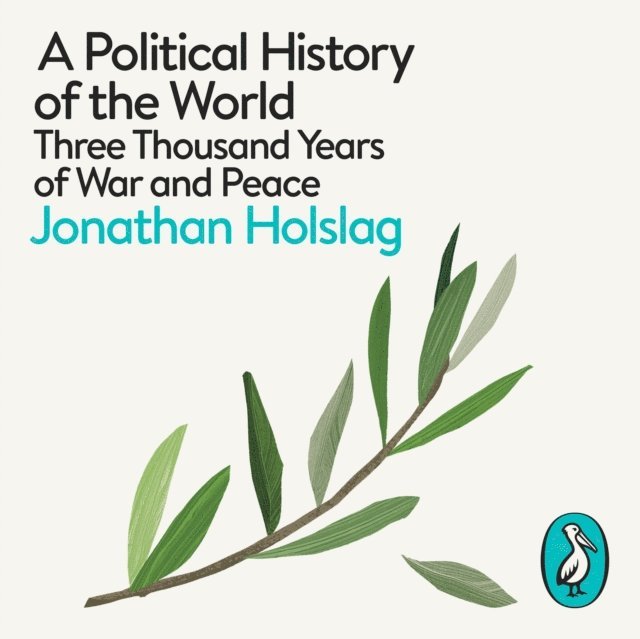 Jonathan Holslag - Political History of the World, Ljudbok