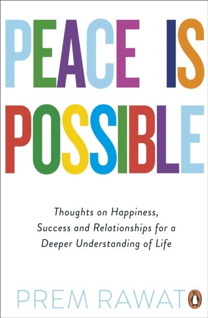 Prem Rawat - Peace Is Possible, E-bok