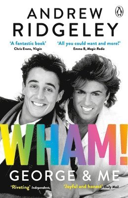 Andrew Ridgeley - Wham! George & Me, Häftad