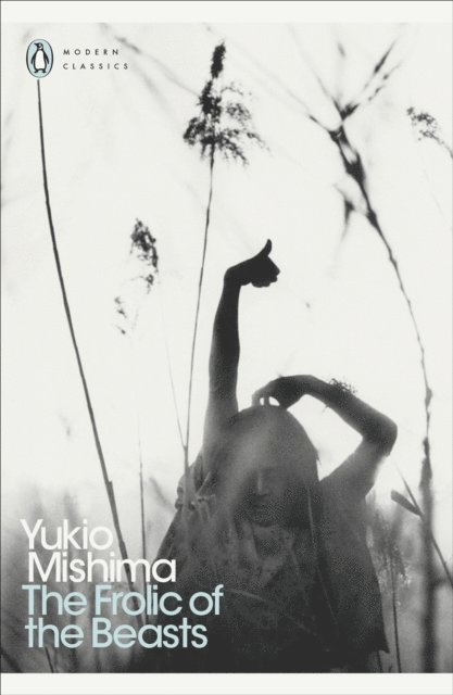 Yukio Mishima - Frolic of the Beasts, E-bok