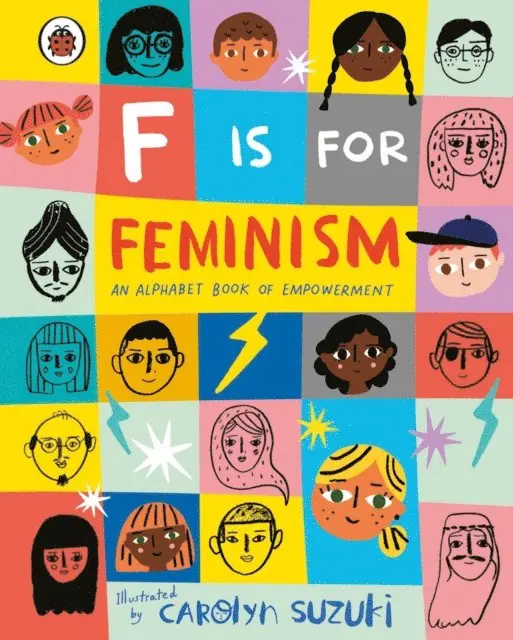 F is for Feminism: An Alphabet Book of Empowerment, E-bok. Tillgänglighet: Lägg i varukorg
