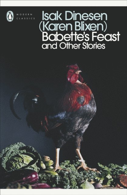 Isak Dinesen - Babette's Feast and Other Stories, E-bok