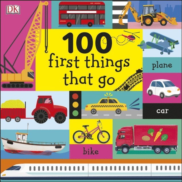 DK - 100 First Things That Go, E-bok