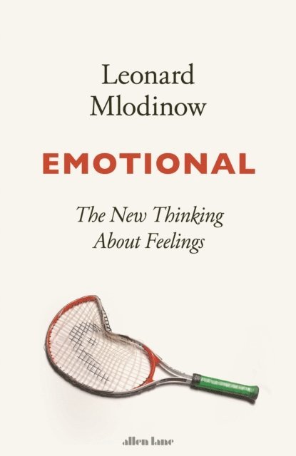 Leonard Mlodinow - Emotional, E-bok