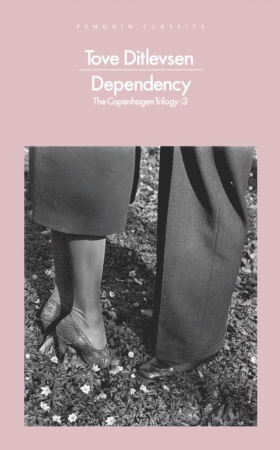 Tove Ditlevsen - Dependency, E-bok