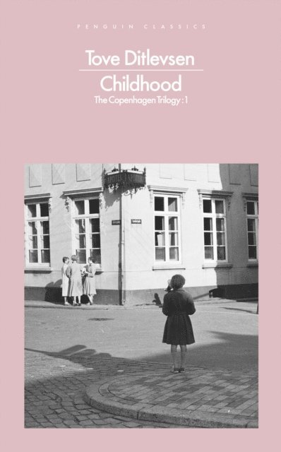 Tove Ditlevsen - Childhood, E-bok