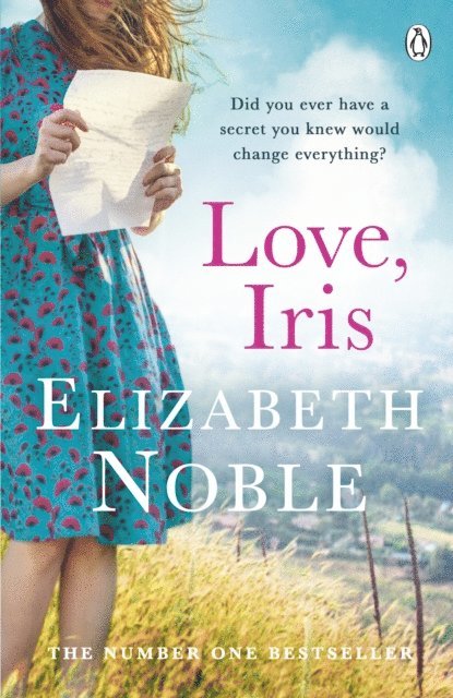 Elizabeth Noble - Love, Iris, E-bok