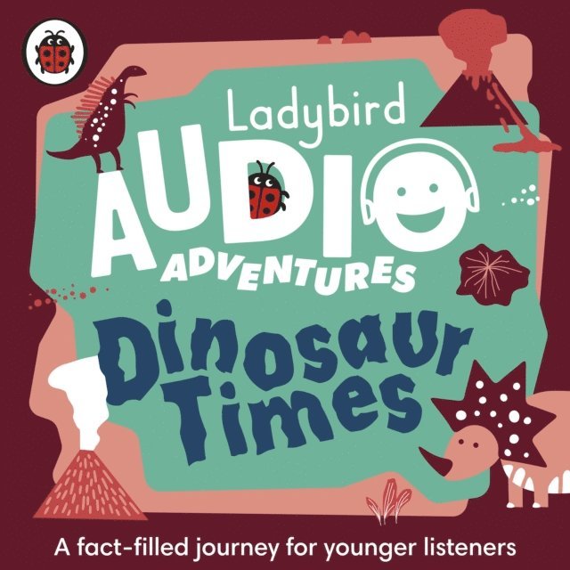 Ben Bailey Smith - Ladybird Audio Adventures: Dinosaur Times, Ljudbok