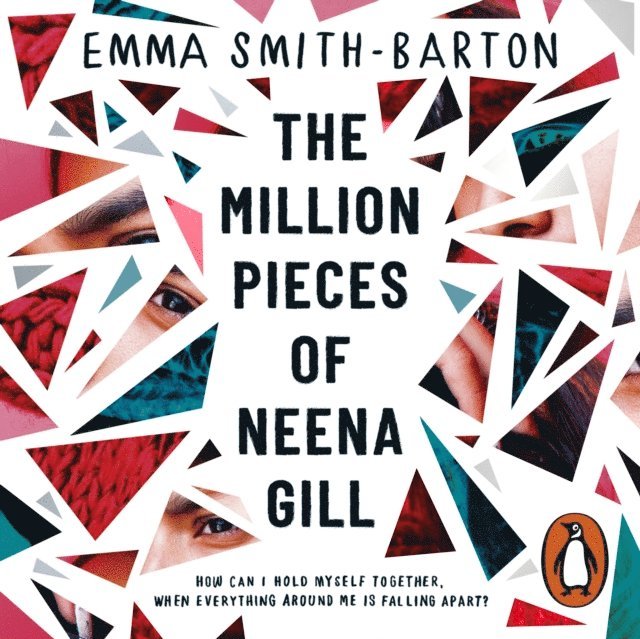 Emma Smith-Barton - Million Pieces of Neena Gill, Ljudbok