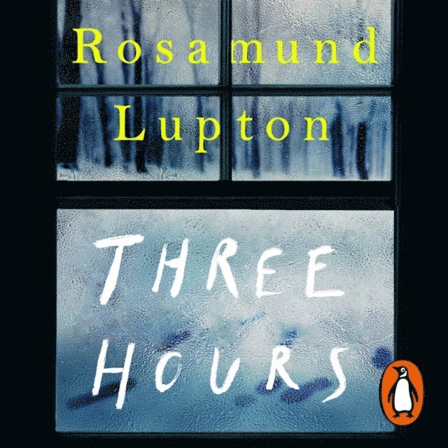 Rosamund Lupton - Three Hours, Ljudbok