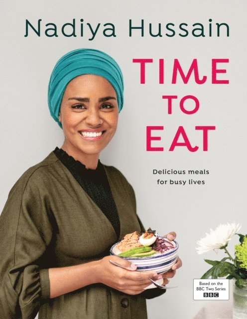 Nadiya Hussain - Time to Eat, E-bok