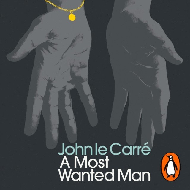John le Carre - Most Wanted Man, Ljudbok