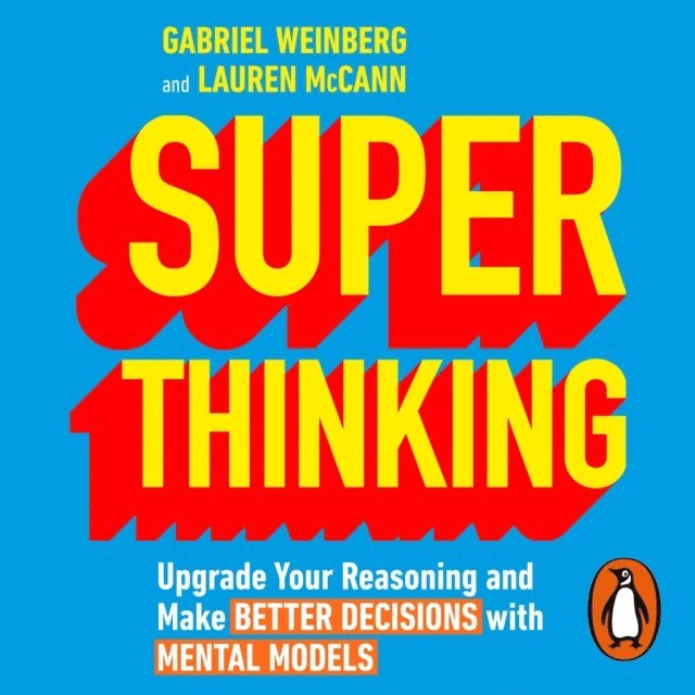 Lauren McCann, Gabriel Weinberg - Super Thinking, Ljudbok