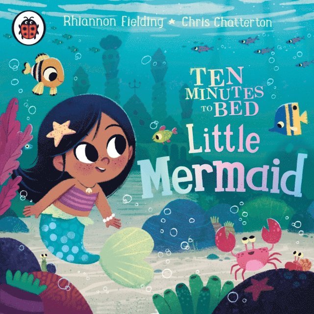 Rhiannon Fielding - Ten Minutes to Bed: Little Mermaid, Ljudbok