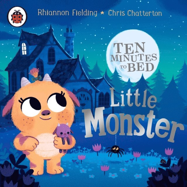 Rhiannon Fielding - Ten Minutes to Bed: Little Monster, Ljudbok