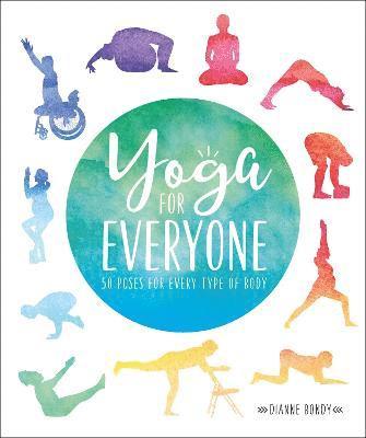 Dianne Bondy - Yoga for Everyone, Häftad