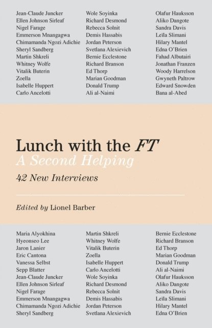 Lionel Barber - Lunch with the FT, E-bok