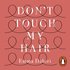 Don''t Touch My Hair