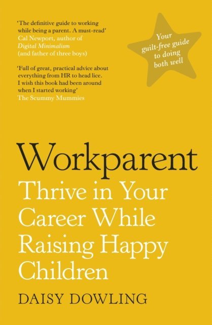 Daisy Dowling - Workparent, E-bok