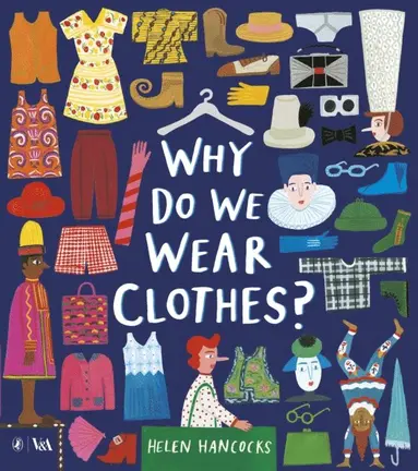 Helen Hancocks - Why Do We Wear Clothes?, E-bok