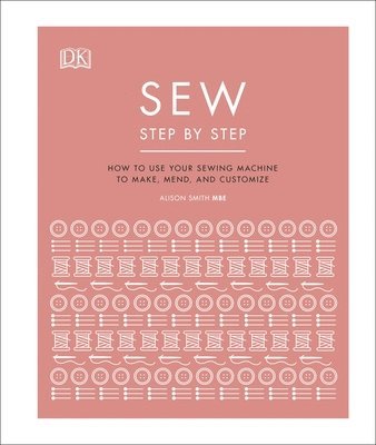 DK - Sew Step by Step, Inbunden