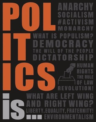 DK - Politics Is..., Häftad