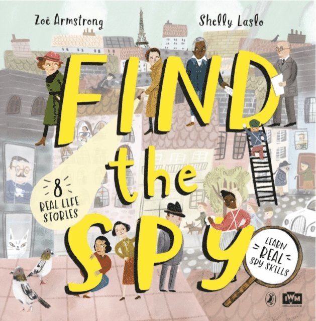 Zoë Armstrong - Find The Spy, E-bok