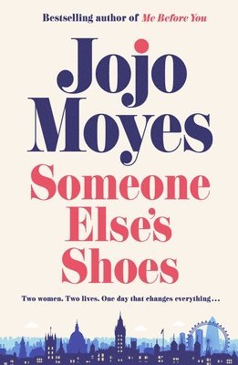 Someone Else's Shoes av Jojo Moyes