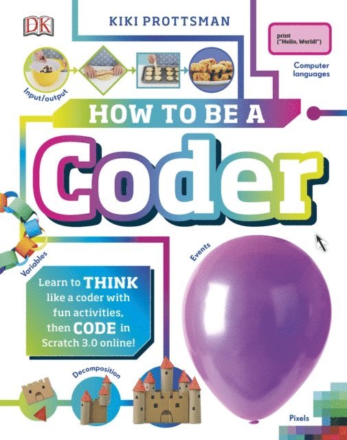Kiki Prottsman - How To Be a Coder, E-bok