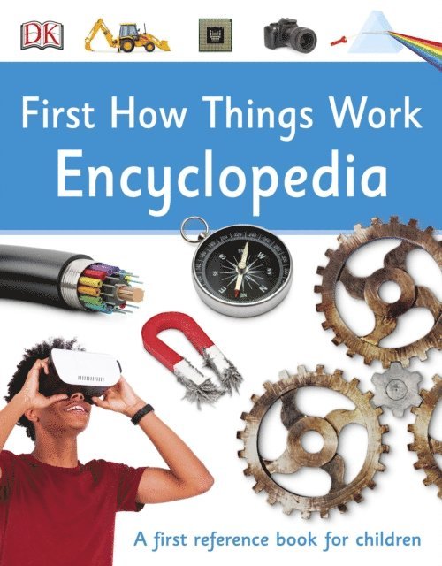 DK - First How Things Work Encyclopedia, E-bok