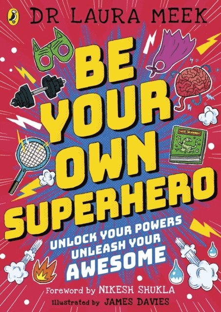 Laura Meek - Be Your Own Superhero, E-bok